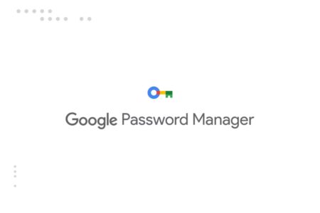 Google Password Manager Revamped: More Convenient and Sleeker